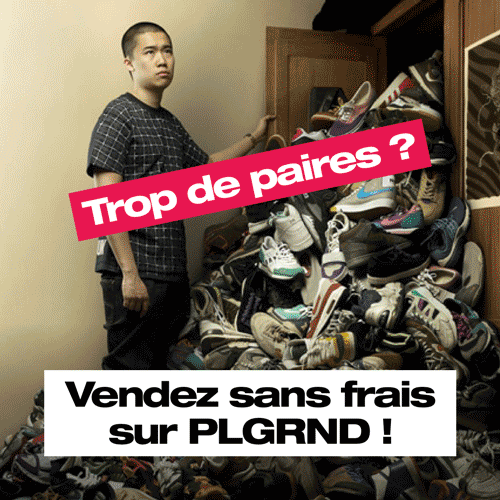 Trop de paires ? Vendez sur PLGRND !